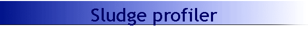 Sludge profiler