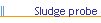 Sludge probe
